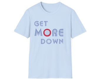 Phish Get More Down shirt